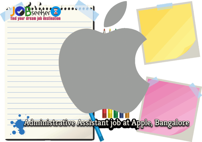 Administrative Assistant Job at Apple, Bengaluru: Apply Now