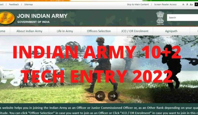 INDIAN ARMY 10+2 TECH ENTRY 2022