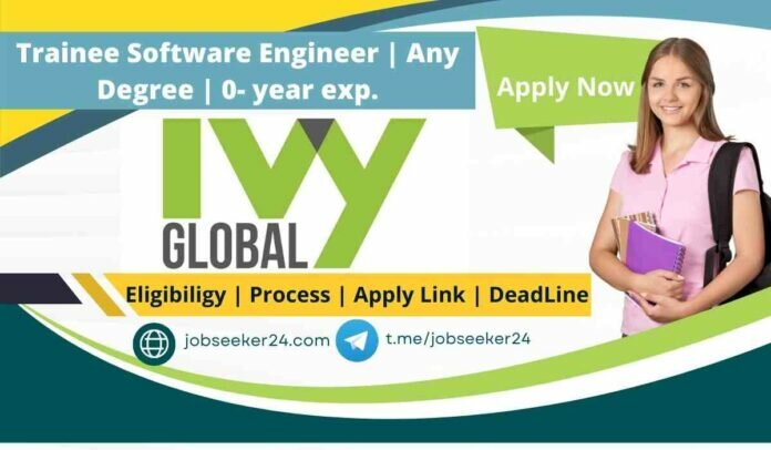Ivy Global Off Campus Drive for 2021 & 2022 Graduates as Trainee Software Engineers