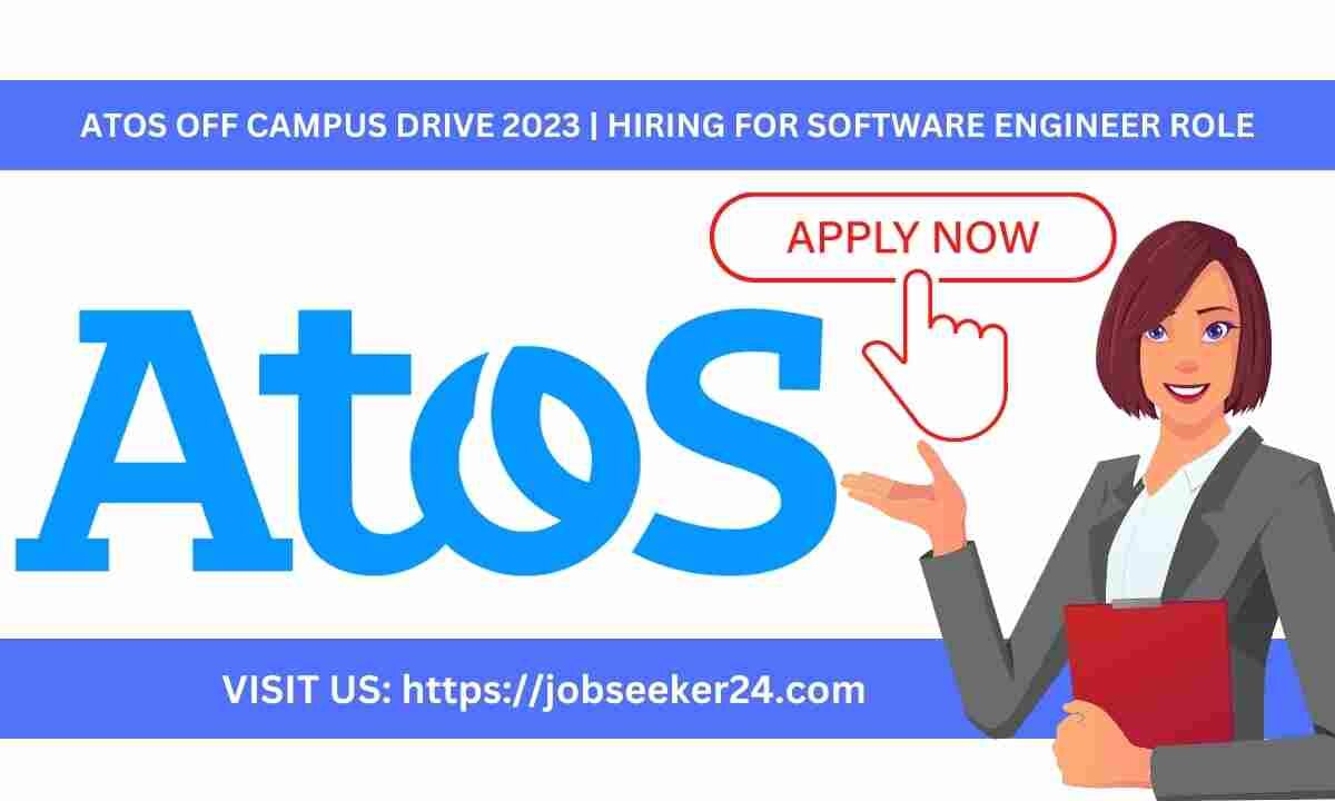 atos-off-campus-drive-2023-2022-2023-batch-software-engineer-hiring-job-seeker-24